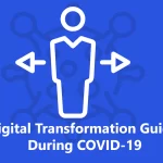 Digital Transformation Guide During Covid 19