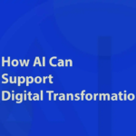 Amidst COVID-19 : How Artificial Intelligence can provoke Digital transformation ​ 2
