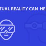 Virtual Reality Can Help with Mental Rehab And more