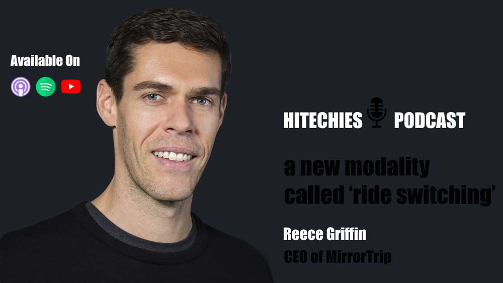 Reece Griffin - The Founder of MirrorTrip in Hitechies Podcast