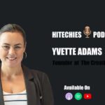 Yvette Adams In Hitechies Podcast With Pramod Dhakal