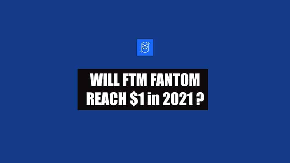 ftm fantom price prediction 2021