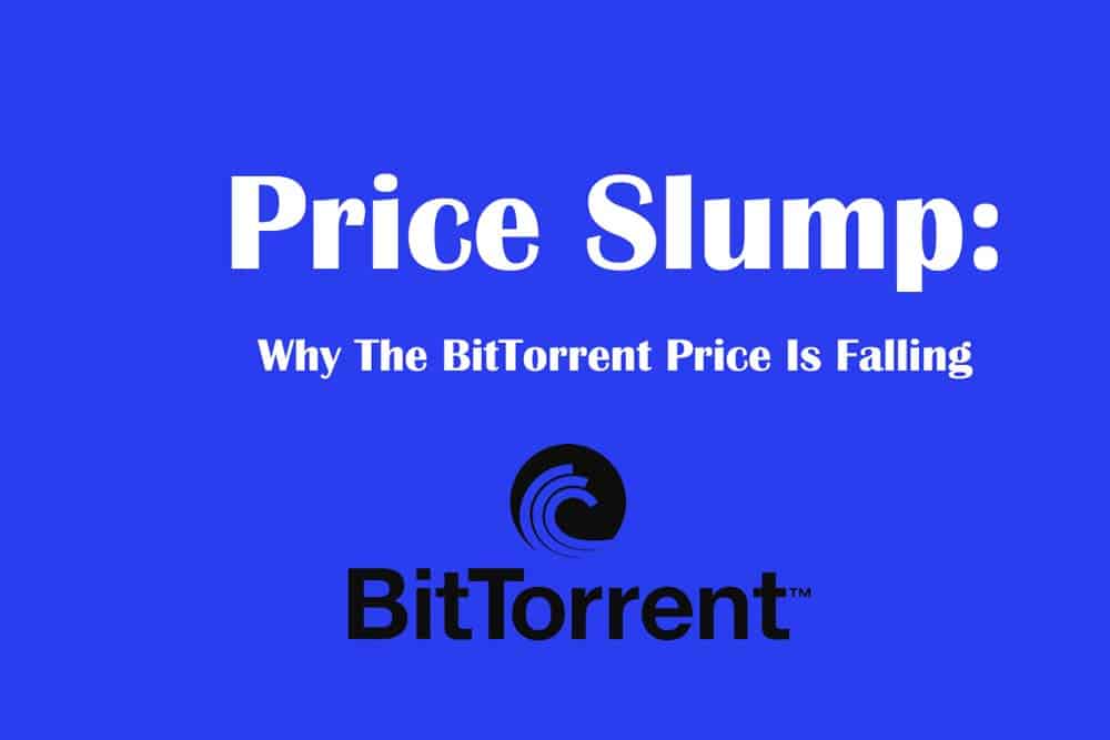 why bittorrent price is falling