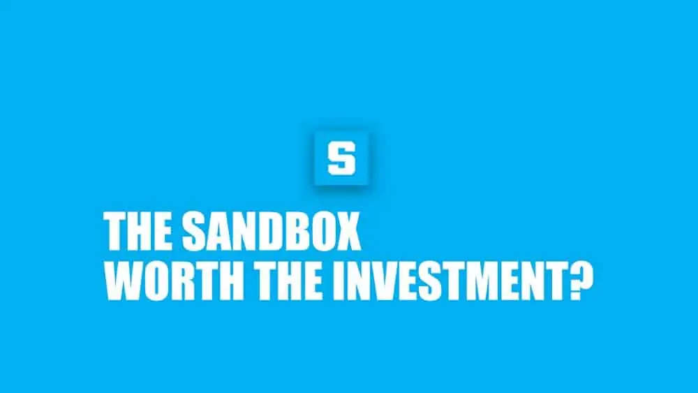 The Sandbox Coin Is it worth the investment ?