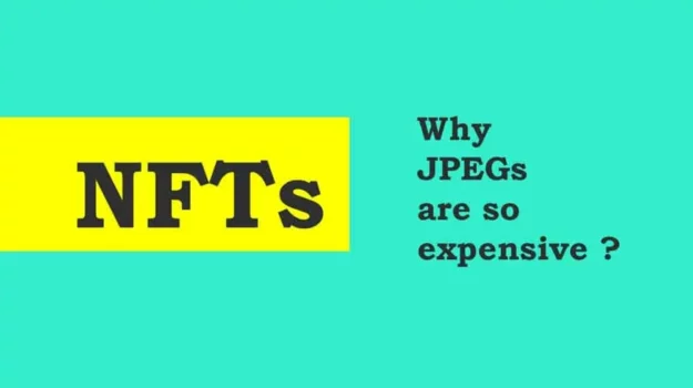 NFTs : Why Are NFTs So Expensive ?