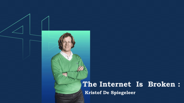 The Internet Is Broken : Kristof De Spiegeleer In hitechies podcast