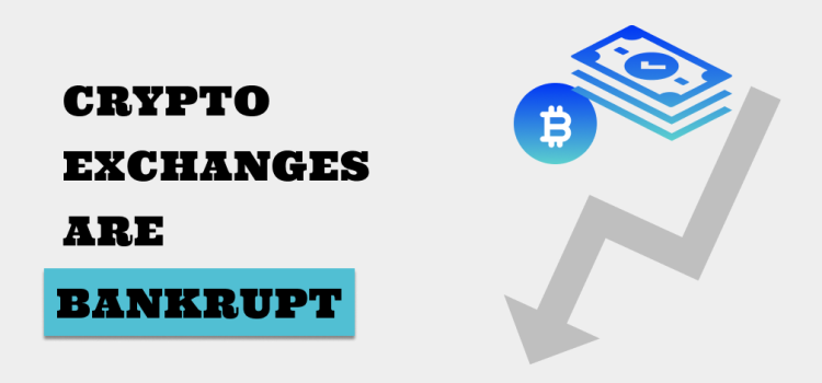 crypto exchanges are going bankrupt