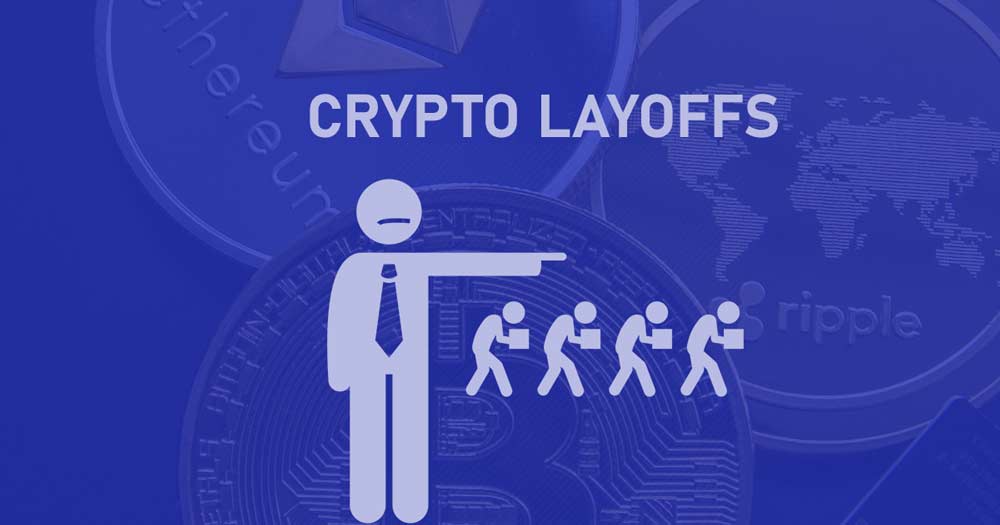 Crypto layoffs 2022