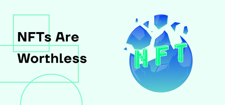 NFTs are worthless experts say